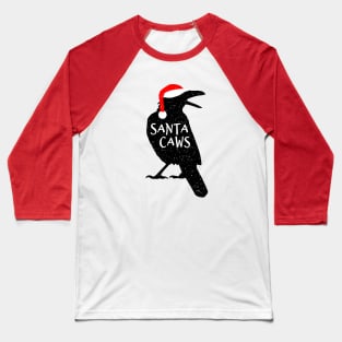 Funny Santa Caws Christmas Crow - Festive Black Bird Baseball T-Shirt